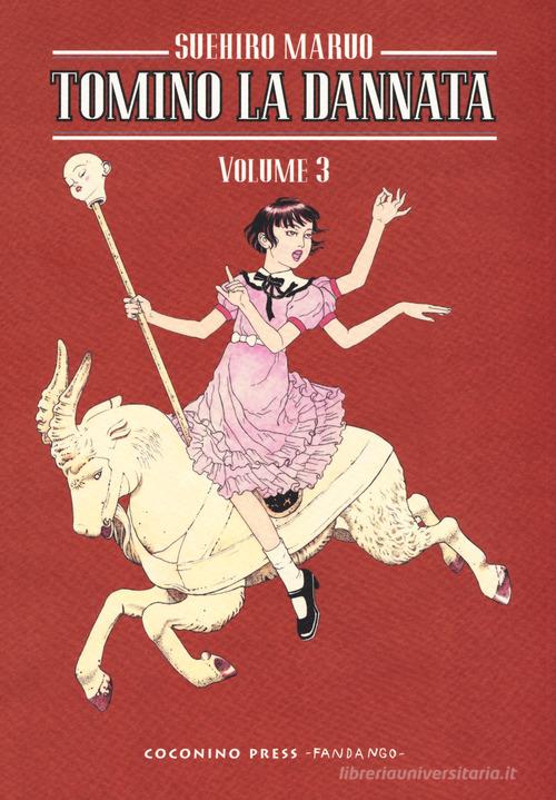 Tomino la dannata vol. 3 di Suehiro Maruo edito da Coconino Press