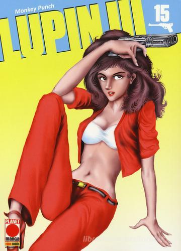 Lupin III vol.15 di Monkey Punch edito da Panini Comics