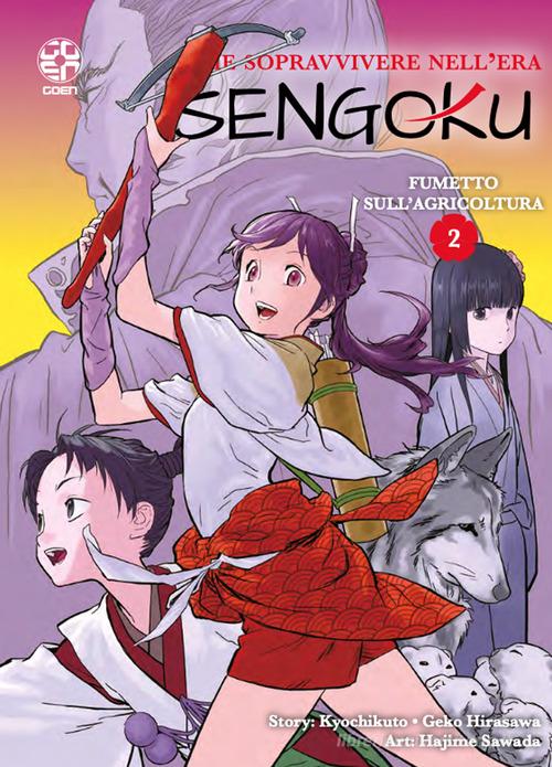 Come sopravvivere nell'era Sengoku vol.2 di Kyochikuto, Geko Hirasawa edito da Goen