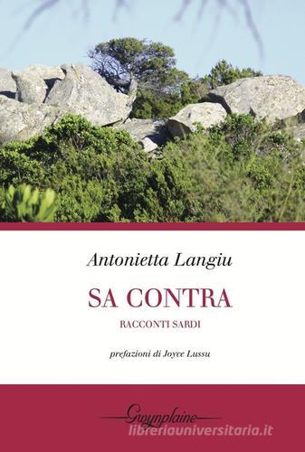 Contra. Racconti sardi (Sa) di Antonietta Langiu edito da Gwynplaine