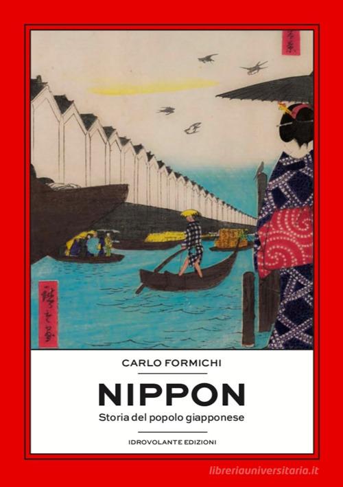 Nippon. Storia del popolo giapponese di Carlo Formichi edito da Idrovolante Edizioni