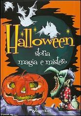 Halloween. Storia magia e mistero di Clara Modenesi edito da Giunti Kids