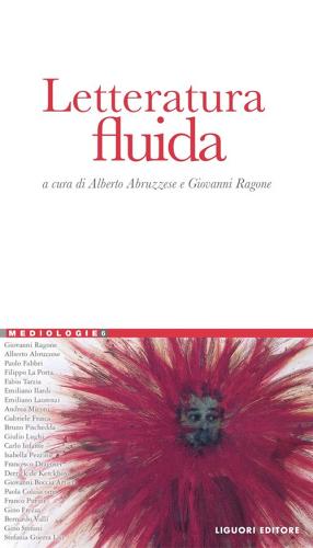 Letteratura fluida. E-book edito da Liguori