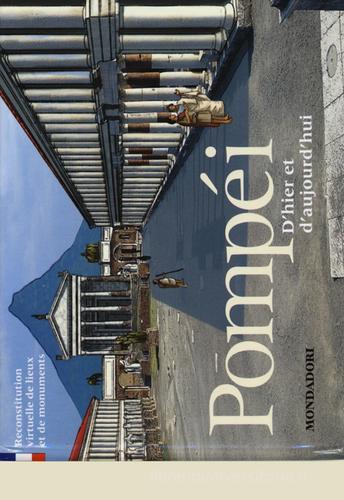 Pompei. Ediz. francese di Luca Mozzati edito da Mondadori Electa