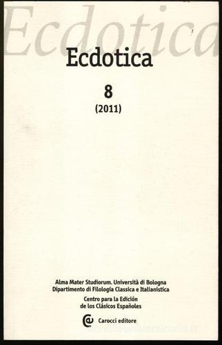 Ecdotica (2011) vol.8 edito da Carocci