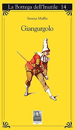 Giangurgolo di Serena Maffia edito da Città del Sole Edizioni
