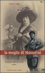La moglie di Mussolini di Marco Zeni edito da Effe e Erre