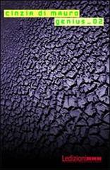 Libro Genius 01 di Cinzia Di Mauro Stellaria di Ledizioni