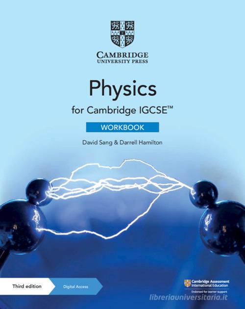 Cambridge IGCSE physics. Workbook. Per le Scuole superiori. Con e-book di David Sang, Mike Follows, Sheila Tarpey edito da Cambridge