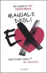 Manuale degli ex di Fausto Brizzi edito da Mondadori