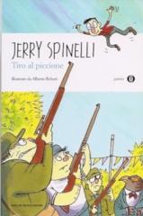 Tiro al piccione di Jerry Spinelli edito da Mondadori