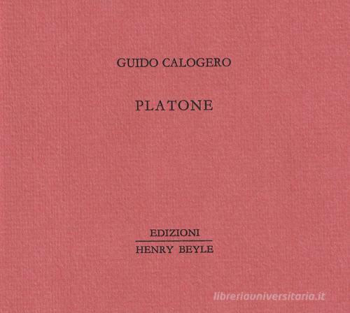 Platone di Guido Calogero edito da Henry Beyle