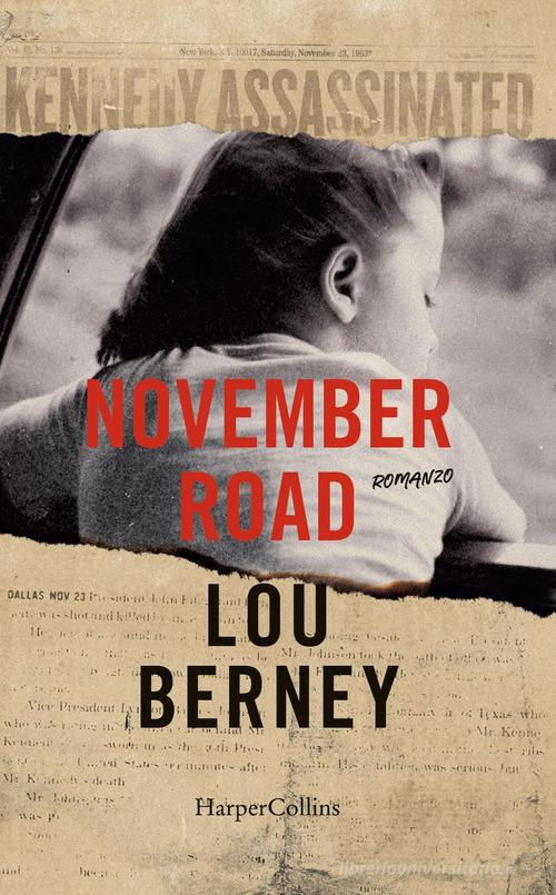 November road di Lou Berney edito da HarperCollins Italia
