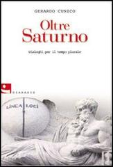 Oltre Saturno di Gerardo Cunico edito da Diabasis