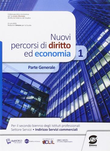 Nuovi percorsi di diritto ed economia. Con e-book. Con espansione online. Per le Scuole superiori edito da Simone per la Scuola