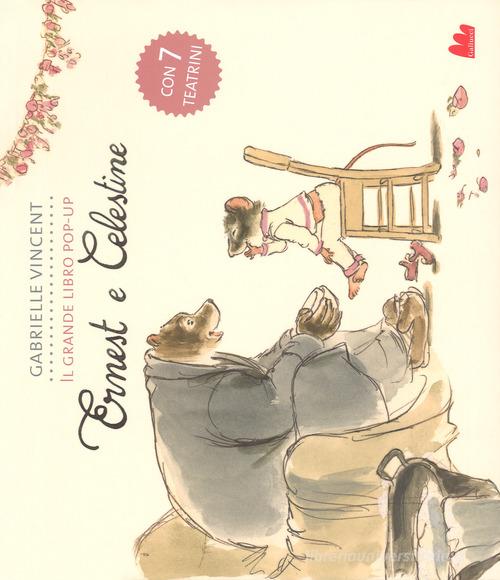 Ernest e Celestine. Il grande libro pop-up. Ediz. a colori di Gabrielle Vincent edito da Gallucci