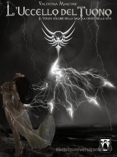 Libro L&#039;uccello del tuono di Valentina Marcone di Nativi Digitali