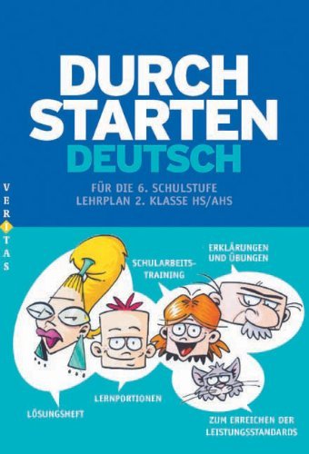 Durchstarten in Deutsch: Schulstufe 6. Per la Scuola media edito da Veritas Verlags