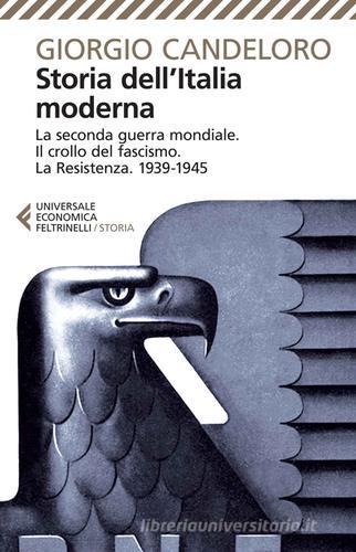 Storia dell'Italia moderna vol.10 di Giorgio Candeloro edito da Feltrinelli