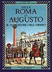 Nella Roma di Augusto di Fiona McDonald, Mark Bergin edito da Giunti Editore