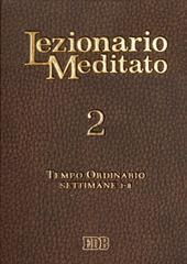 Lezionario meditato vol.2 edito da EDB