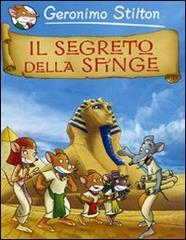 Il segreto della Sfinge di Geronimo Stilton edito da Piemme