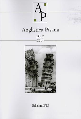 Anglistica pisana (2014) vol.2 edito da Edizioni ETS