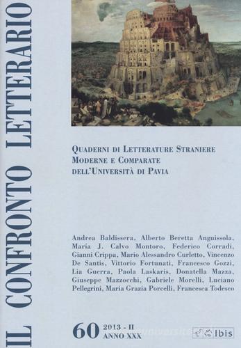 Il confronto letterario. Quaderni di letterature straniere moderne e comparate dell'Università di Pavia vol.60 edito da Ibis