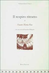 Il respiro ritratto di Fausto Maria Pico edito da Book Editore