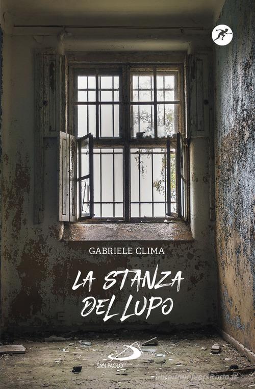 La stanza del lupo di Gabriele Clima edito da San Paolo Edizioni