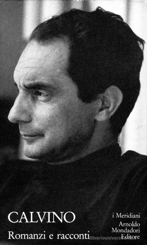 Romanzi e racconti vol.1 di Italo Calvino edito da Mondadori