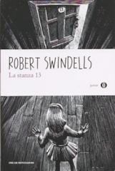 La stanza 13 di Robert Swindells edito da Mondadori