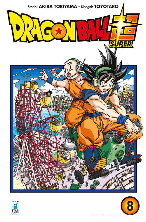 Dragon Ball Super vol.8 di Akira Toriyama edito da Star Comics