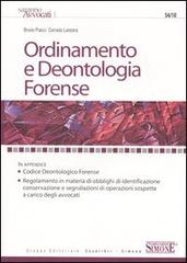 Ordinamento e deontologia forense di Bruno Piacci, Corrado Lanzara edito da Edizioni Giuridiche Simone