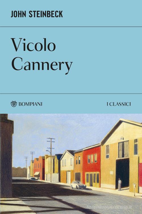 Libro Vicolo Cannery di John Steinbeck Classici di Bompiani
