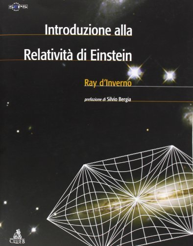 La relatività di Einstein di Ray D'Inverno edito da CLUEB