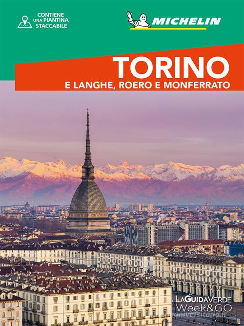 Torino e Langhe, Roero e Monferrato. Con cartina edito da White Star