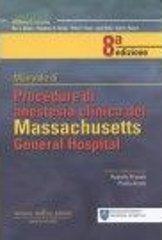 Manuale di procedure di anestesia clinica del Massachusetts general hospital edito da Antonio Delfino Editore