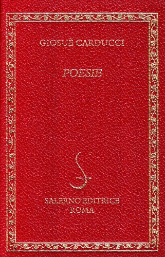 Poesie di Giosuè Carducci edito da Salerno Editrice
