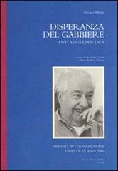 La disperanza del gabbiere di Álvaro Mutis edito da FrancoPuzzoEditore