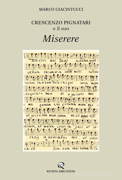 Crescenzo Pignatari e il suo «Miserere» di Marco Giacintucci edito da Rivista Abruzzese