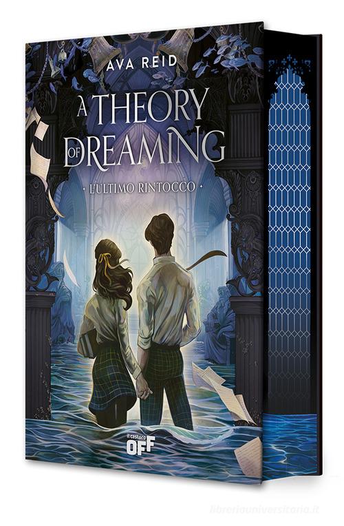 Libro A theory of dreaming. L'ultimo rintocco di Ava Reid Il Castoro Off di Il Castoro