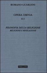 Opera omnia vol.2.2 di Romano Guardini edito da Morcelliana