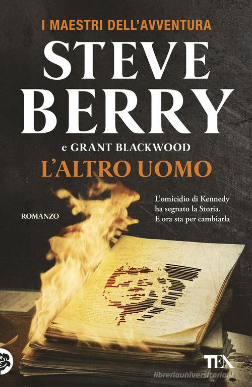 Libro L'altro uomo di Steve Berry, Grant Blackwood I maestri dell'avventura di TEA