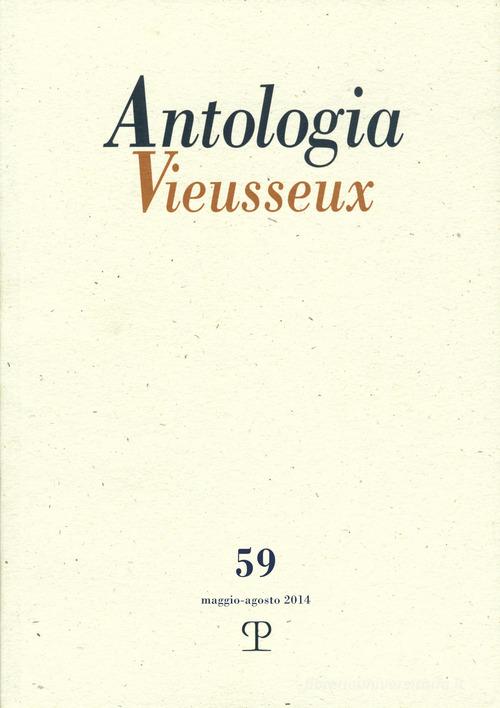Antologia Vieusseux (2014) vol.59 edito da Polistampa