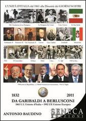 Da Garibaldi a Berlusconi di Antonio Baudino edito da Seneca Edizioni