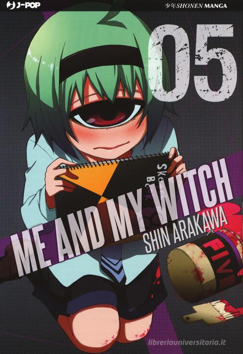 Me and my witch vol.5 di Shin Arakawa edito da Edizioni BD