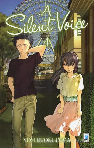 A silent voice vol.4 di Yoshitoki Oima edito da Star Comics