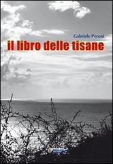 Il libro delle tisane di Gabriele Peroni edito da Nuova IPSA