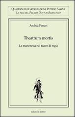 Theatrum mortis di Andrea Ferrari edito da Edizioni Junior